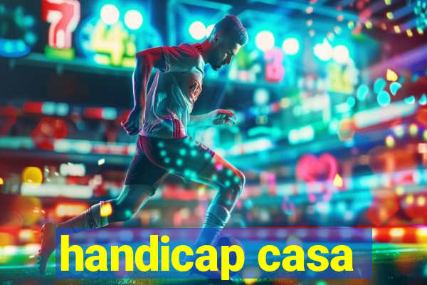 handicap casa